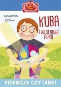 Book Cover: "Kuba i niesforna piłka" Irena Landau
