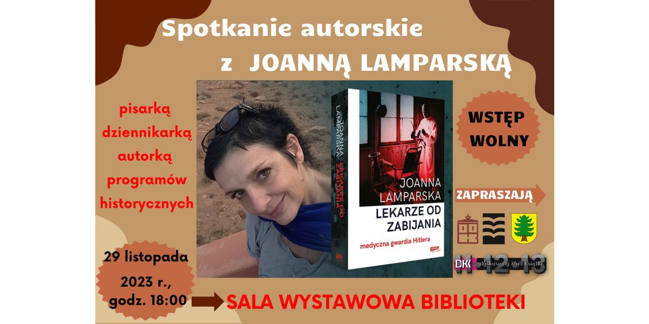 SPOTKANIE AUTORSKIE Z JOANNĄ LAMPARSKĄ
