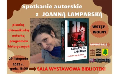 SPOTKANIE AUTORSKIE Z JOANNĄ LAMPARSKĄ